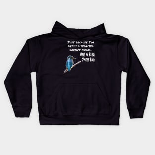 Hey! A Bird! C'mere BIRD! Kids Hoodie